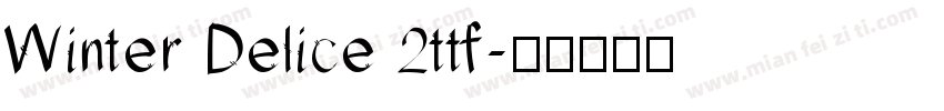 Winter Delice 2ttf字体转换